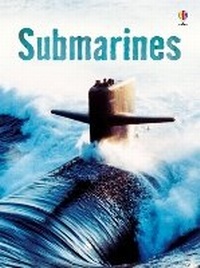 Enlarge image Cover: Submarines - Usborne Publishing Ltd