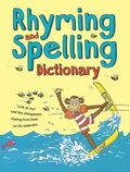 Cover: Rhyming and Spelling Dictionary - Bloomsbury Education