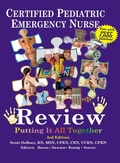 Cover: Certified Pediatric Emergency Nurse Review: Putting It All Together - BOOKBABY