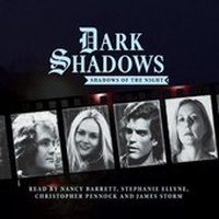 Enlarge image Cover: Dark Shadows - Shadows of the Night - Big Finish Productions Ltd
