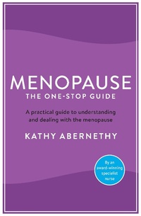 Enlarge image Cover: Menopause: The One-Stop Guide - Profile Books Ltd