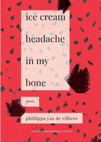 Abbildung von: Ice cream headache in my bone - Modjaji Books