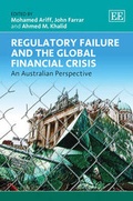 Cover: Regulatory Failure and the Global Financial Crisis - Edward Elgar Publishing