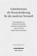 Cover: Gottesbeweise als Herausforderung f&uuml;r die moderne Vernunft - Mohr Siebeck