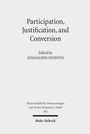 Cover: Participation, Justification, and Conversion - Mohr Siebeck