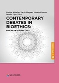 Abbildung von: Contemporary Debates in Bioethics: European Perspectives - De Gruyter