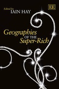 Cover: Geographies of the Super-Rich - Edward Elgar Publishing