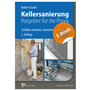 Bild: Kellersanierung - Ratgeber für die Praxis - E-Book (PDF) - Rudolf Müller Verlag