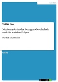 Cover: Medienopfer in der heutigen Gesellschaft und die sozialen Folgen - GRIN Verlag