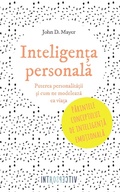 Cover: Inteligen&iquest;a personala. Puterea personalita&iquest;ii &iquest;i cum ne modeleaza ea via&iquest;a - Litera Media Group