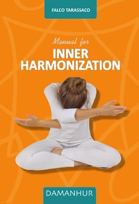Enlarge image Cover: Manual for Inner Harmonization - DEVODAMA