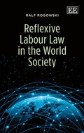 Cover: Reflexive Labour Law in the World Society - Edward Elgar Publishing