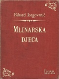 Cover: Mlinarska djeca - Bulaja naklada