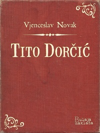Enlarge image Cover: Tito Dorcic - Bulaja naklada