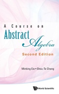 Cover: Course On Abstract Algebra, A - World Scientific Publishing Co Pte Ltd