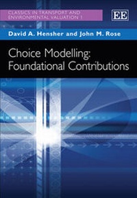Enlarge image Cover: Choice Modelling: Foundational Contributions - Edward Elgar Publishing