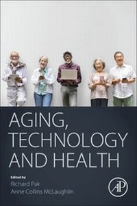 Abbildung von: Aging, Technology and Health - Academic Press