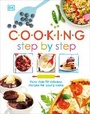 Cover: Cooking Step By Step - DK Children