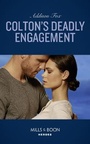 Cover: Colton's Deadly Engagement - Mills & Boon