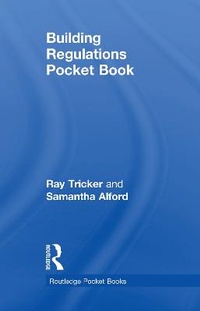 Enlarge image Cover: Building Regulations Pocket Book - CRC Press