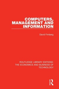 Enlarge image Cover: Computers, Management and Information - Routledge