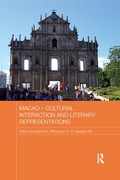 Cover: Macao - Cultural Interaction and Literary Representations - Routledge