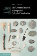 Cover: Self-Determination in Disputed Colonial Territories - Cambridge University Press