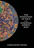 Cover: The Invention of Race in the European Middle Ages - Cambridge University Press