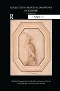 Cover: Collecting Prints and Drawings in Europe, c. 1500-1750 - Routledge