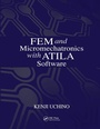 Cover: FEM and Micromechatronics with ATILA Software - CRC Press