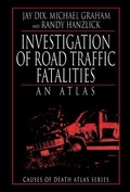 Cover: Investigation of Road Traffic Fatalities - CRC Press