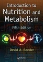 Cover: Introduction to Nutrition and Metabolism - CRC Press