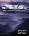 Cover: Problems in Organic Structure Determination - CRC Press