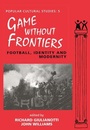 Cover: Games Without Frontiers - Routledge