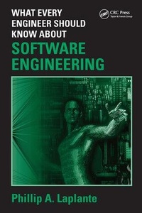Enlarge image Cover: What Every Engineer Should Know about Software Engineering - CRC Press