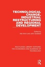 Cover: Technological Change, Industrial Restructuring and Regional Development - Routledge