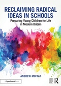 Cover: Reclaiming Radical Ideas in Schools - Routledge