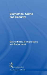 Abbildung von: Biometrics, Crime and Security - Routledge