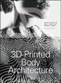 Cover: 3D-Printed Body Architecture - Wiley-ISTE