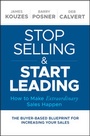 Cover: Stop Selling and Start Leading - Jossey-Bass