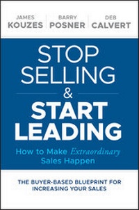 Enlarge image Cover: Stop Selling and Start Leading - Jossey-Bass