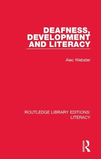 Abbildung von: Deafness, Development and Literacy - Routledge