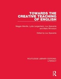 Cover: Towards the Creative Teaching of English - Routledge