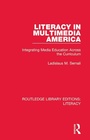 Cover: Literacy in Multimedia America - Routledge