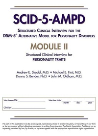 Enlarge image Cover: Structured Clinical Interview for the DSM-5 (R) Alternative Model for Personality Disorders (SCID-5-AMPD) Module II - American Psychiatric Association Publishing