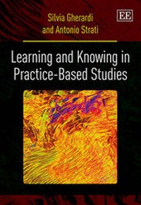 Enlarge image Cover: Learning and Knowing in Practice-based Studies - Edward Elgar Publishing