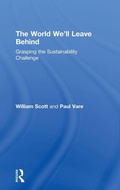 Cover: The World We'll Leave Behind - Greenleaf Publishing