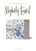 Cover: Slightly Foxed - Slightly Foxed: The Real Reader's Quarterly