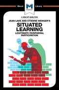Cover: An Analysis of Jean Lave and Etienne Wenger's Situated Learning - Macat International Limited