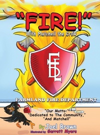 Enlarge image Cover: "FIRE!" With Matchell the Crow - Rapier Publishing Company